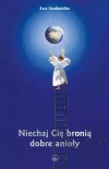 Niechaj Cię bronią dobre anioły - zdjęcie