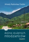 Dolina stuletnich młodzieńców - zdjęcie