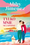Tylko mnie nie zapomnij - zdjęcie