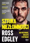 Sztuka niezłomności. Jak przetrwać, walczyć i zwyciężać - zdjęcie