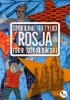 Spokojnie, to tylko Rosja - zdjęcie