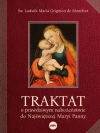 Traktat o prawdziwym nabożeństwie do najświętszej Maryi Panny - zdjęcie