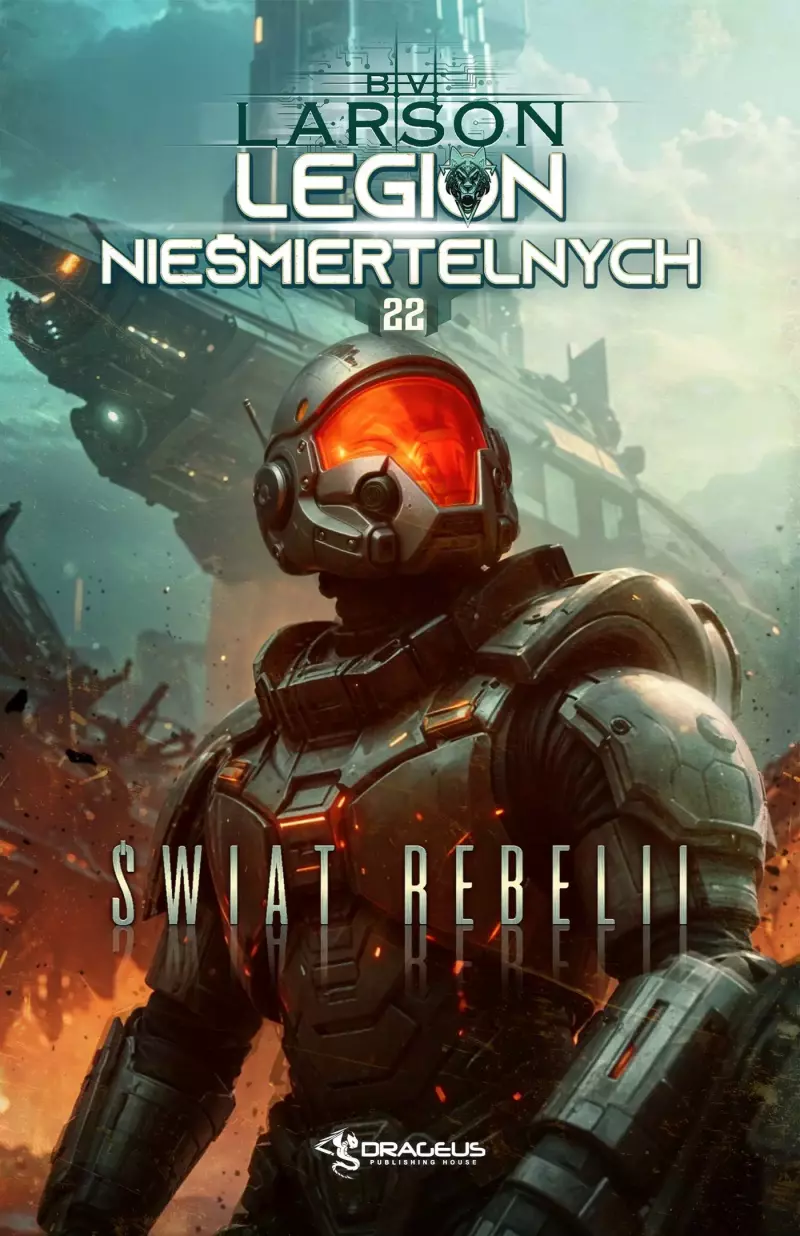 Świat Rebelii. Legion Nieśmiertelnych. Tom 22