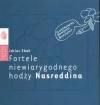 Fortele niewiarygodnego hodży Nasreddina - zdjęcie