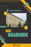 Mój akademik (wspomnienia mieszkańca DS III w Łodzi z lat 1960-1964) - zdjęcie