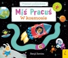 Miś Pracuś. Przesuń paluszkiem. W kosmosie - zdjęcie