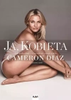 Ja, kobieta. Jak pokochać i zrozumieć swoje ciało - zdjęcie