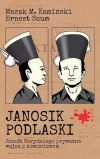 Janosik Podlaski. Józefa Koryckiego prywatna wojna z komunizmem - zdjęcie