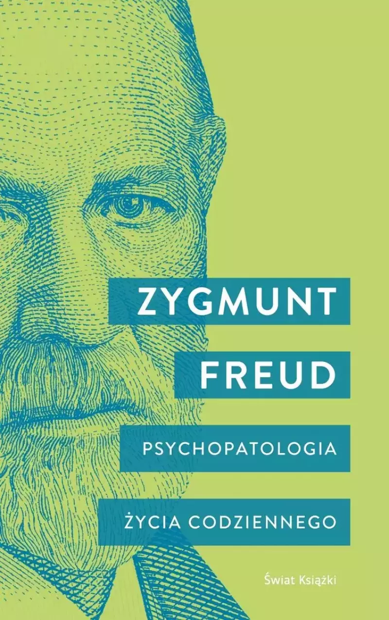 Psychopatologia życia codziennego Psychopatologia życia codziennego