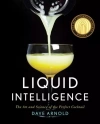 Image for Liquid Intelligence. The Art and Science of the Perfect Cocktail - zdjęcie