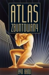 Atlas zbuntowany - zdjęcie