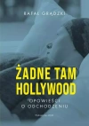 Żadne tam Hollywood - zdjęcie