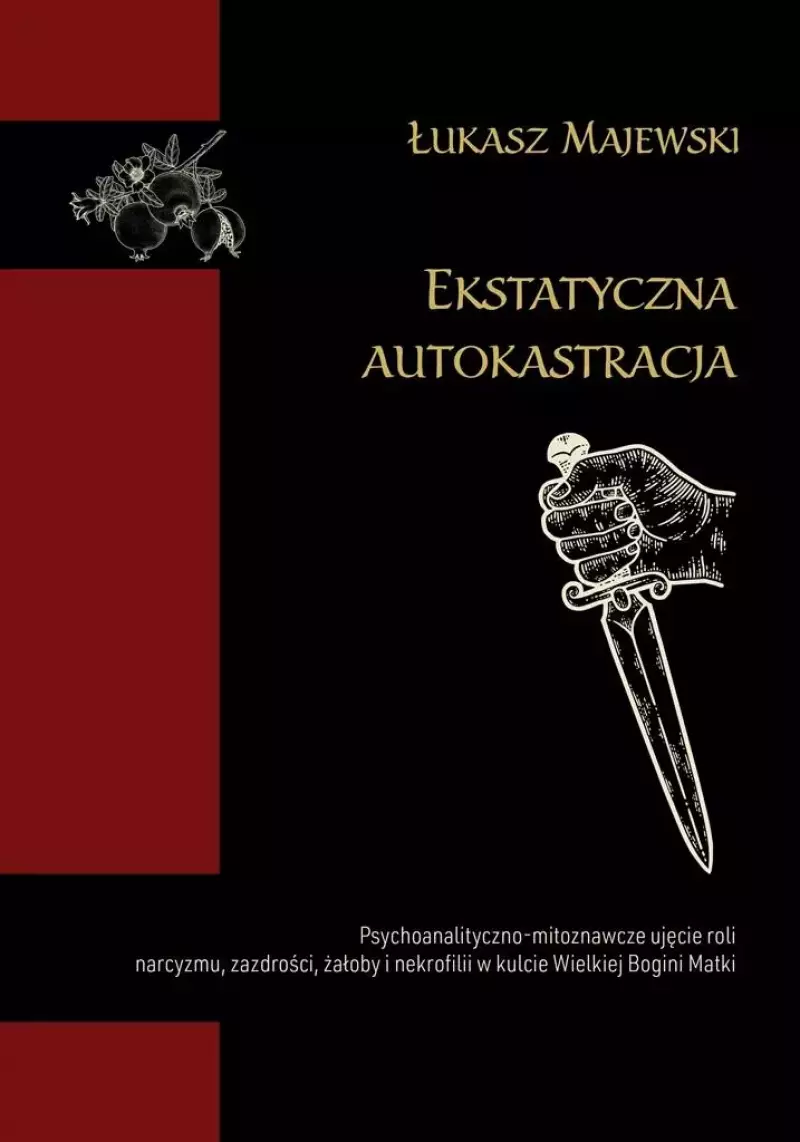 Ekstatyczna autokastracja Ekstatyczna autokastracja