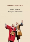 Corte Polacca. Wenecjanin w Warszawie - zdjęcie