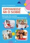 Opowiedz mi o sobie. Karty pracy dla uczniów z problemami w komunikowaniu się - zdjęcie