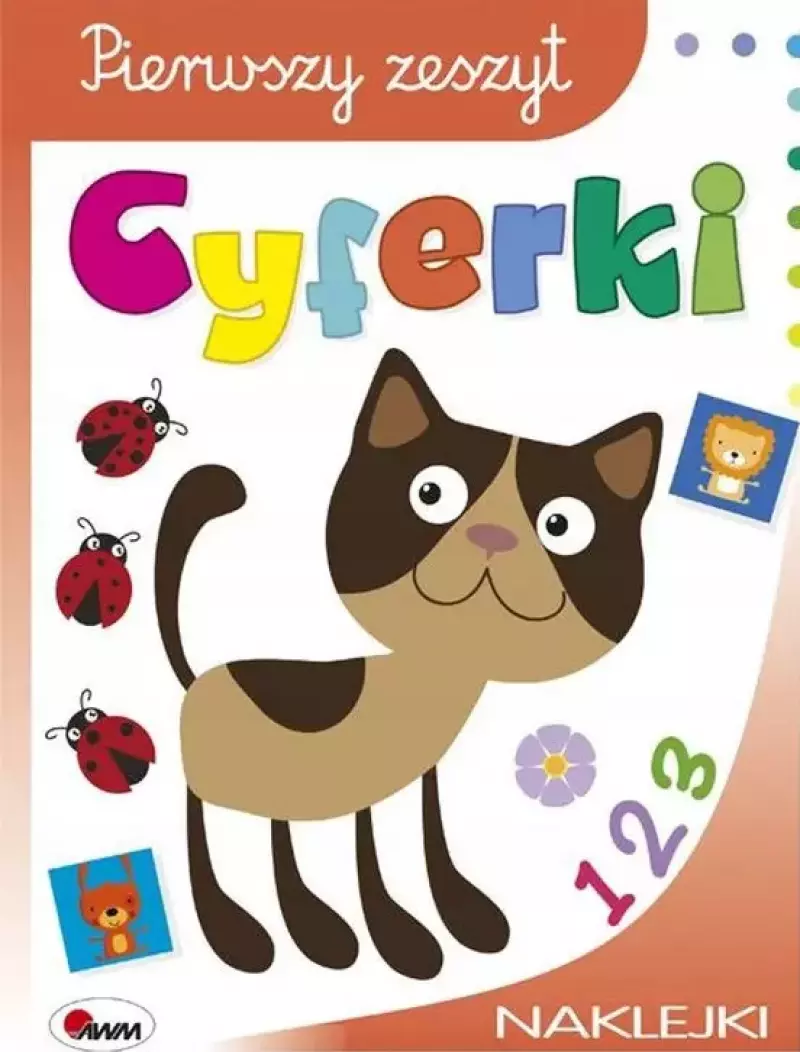 Pierwszy zeszyt. Cyferki Pierwszy zeszyt. Cyferki