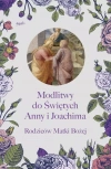 Modlitwy do Świętych Anny i Joachima, Rodziców Matki Bożej - zdjęcie