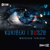Kukiełki i dusze. Audiobook - zdjęcie