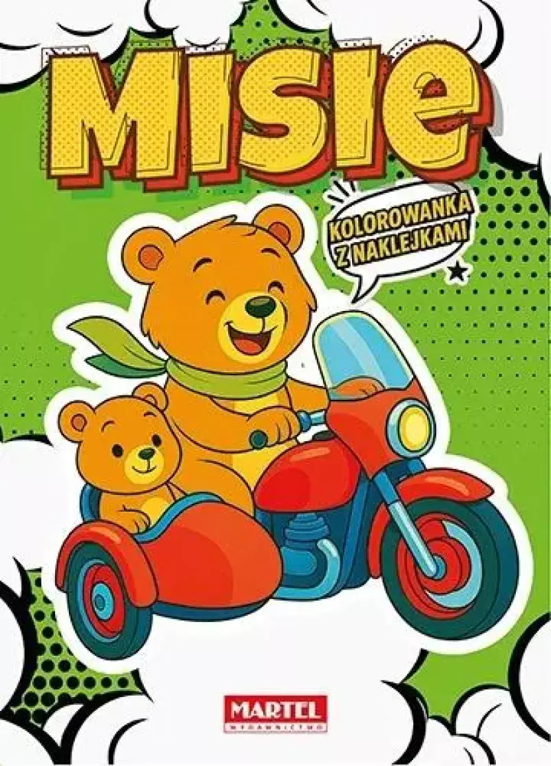 Kolorowanka komiksowa Misie z naklejkami Kolorowanka komiksowa Misie z naklejkami