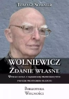 Wolniewicz. Zdanie własne - zdjęcie