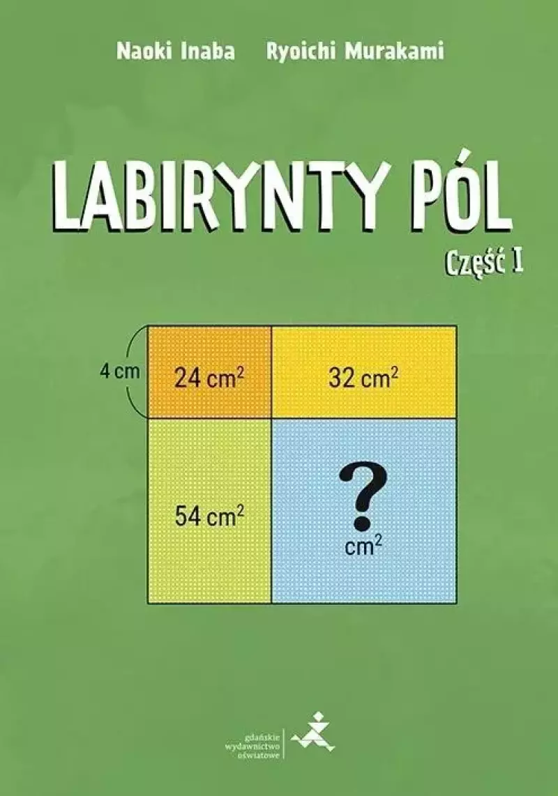 Labirynty pól. Część 1 Labirynty pól. Część 1