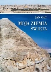 Moja Ziemia Święta - zdjęcie