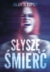 Słyszę śmierć - zdjęcie