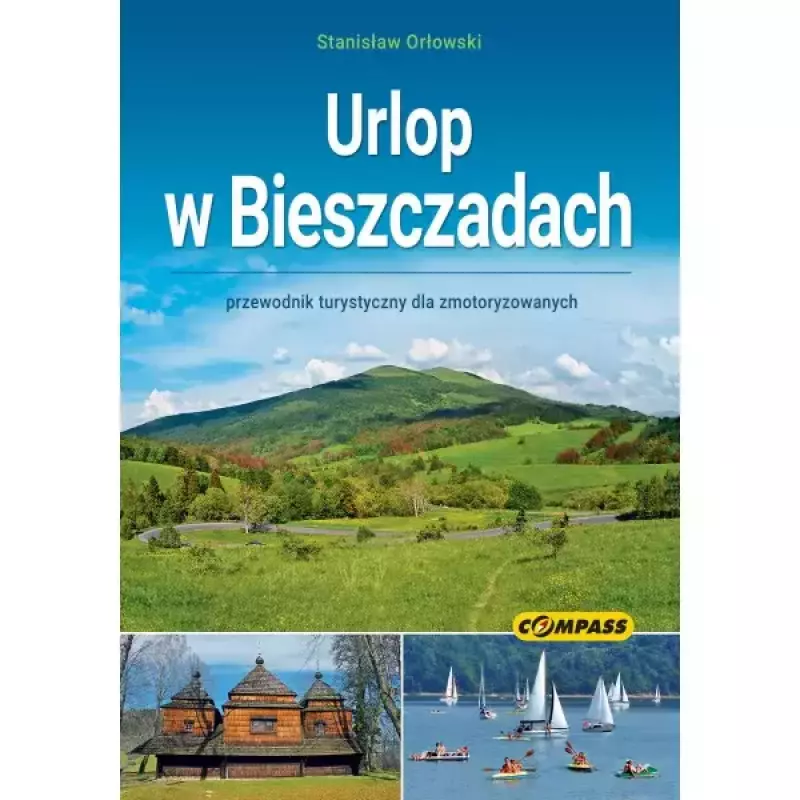 Urlop w Bieszczadach Wyd 6 Urlop w Bieszczadach Wyd 6