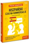 Hiszpański. Czas na konwersacje. Planer językowy. Poziom A2-B2 - zdjęcie