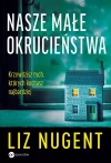 Nasze małe okrucieństwa - zdjęcie