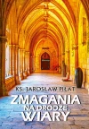 Zmagania na drodze wiary - zdjęcie