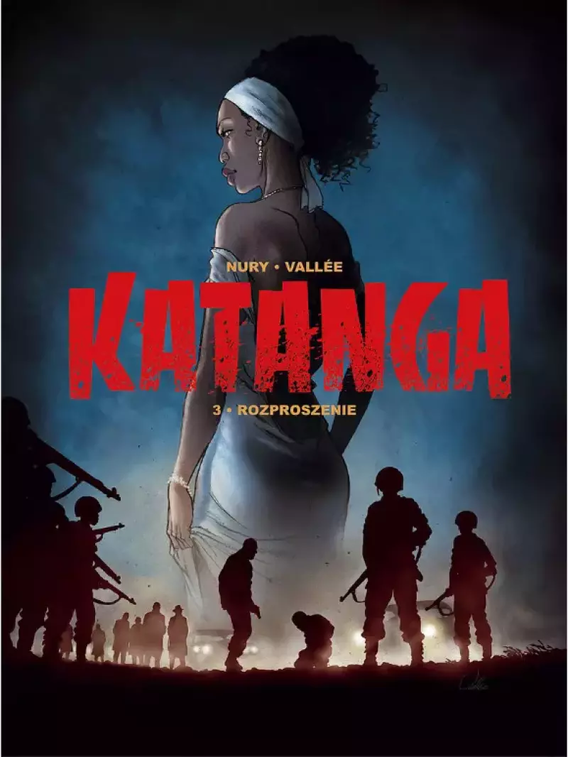 Katanga. Tom 3. Rozproszenie