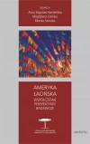Ameryka Łacińska. Współczesne perspektywy badawcze - zdjęcie