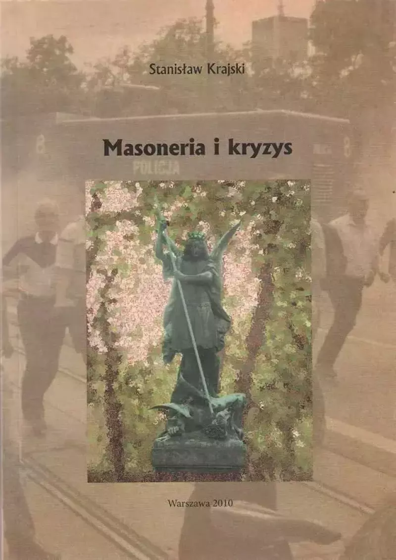 Masoneria i kryzys Masoneria i kryzys