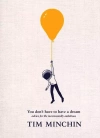 You Don't Have To Have A Dream - zdjęcie