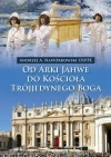 Od Arki Jahwe do Kościoła Trójjedynego Boga - zdjęcie