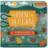 Wiara malucha. Od Edenu do Betlejem - zdjęcie