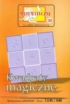 Miniatury matematyczne 30. Kwadraty magiczne - zdjęcie