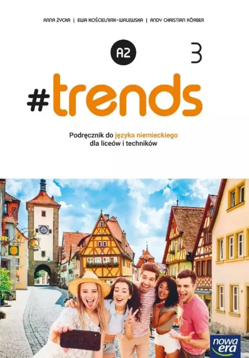 #trends 3. Język niemiecki. Poziom A2. Podręcznik dla liceum ogólnokształcącego i technikum #trends 3. Język niemiecki. Poziom A2. Podręcznik dla liceum ogólnokształcącego i technikum