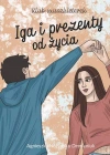 Klub muszkieterek. Iga i prezenty od życia - zdjęcie