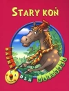 Stary koń. Bajka dla maluszka - zdjęcie