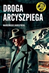 Droga Arcyszpiega - zdjęcie