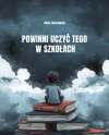 Powinni uczyć tego w szkołach - zdjęcie