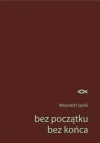 Bez początku. Bez końca - zdjęcie
