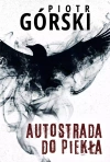 Komisarz Kruk. Tom 8. Autostrada do piekła - zdjęcie