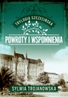 Powroty i wspomnienia. Trylogia szczecińska. Tom 3 - zdjęcie