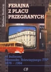 Ferajna z Placu Przegranych. - zdjęcie