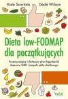 Dieta low-FODMAP dla początkujących. Proste przepisy i skuteczny plan łagodzenia objawów SIBO i zespołu jelita drażliwego - zdjęcie