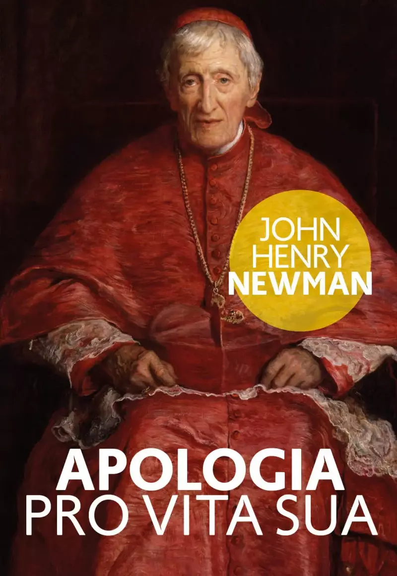 Apologia Pro Vita Sua Apologia Pro Vita Sua