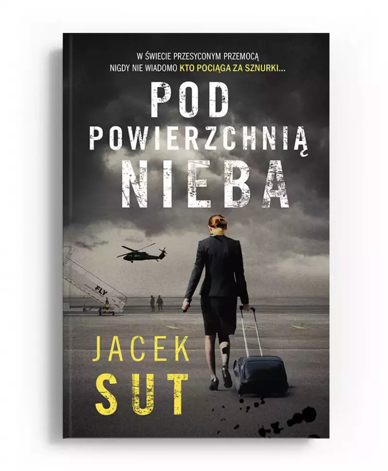 Pod powierzchnią nieba Pod powierzchnią nieba